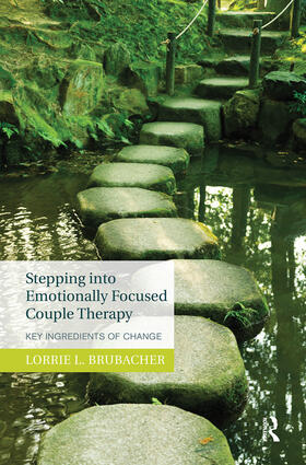 Brubacher | Stepping into Emotionally Focused Couple Therapy | Buch | 978-0-367-10361-3 | sack.de