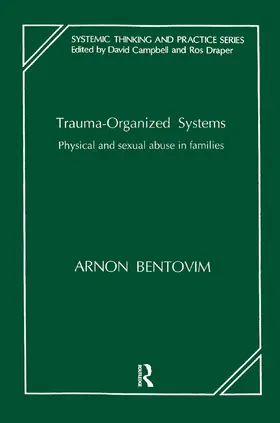 Bentovim |  Trauma-Organized Systems | Buch |  Sack Fachmedien