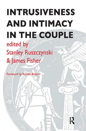 Ruszczynski / Fisher |  Intrusiveness and Intimacy in the Couple | Buch |  Sack Fachmedien