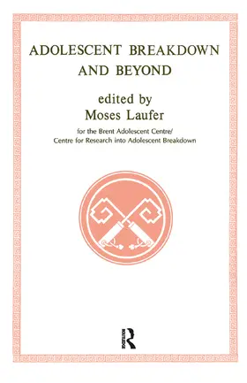 Laufer |  Adolescent Breakdown and Beyond | Buch |  Sack Fachmedien