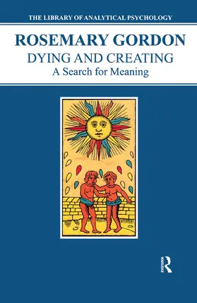 Gordon |  Dying and Creating | Buch |  Sack Fachmedien