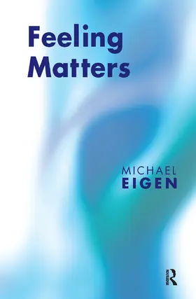 Eigen | Feeling Matters | Buch | 978-0-367-10560-0 | www.sack.de