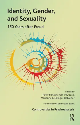 Fonagy / Krause / Leuzinger-Bohleber |  Identity, Gender and Sexuality: 150 Years After Freud | Buch |  Sack Fachmedien