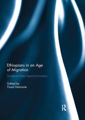Demissie |  Ethiopians in an Age of Migration | Buch |  Sack Fachmedien