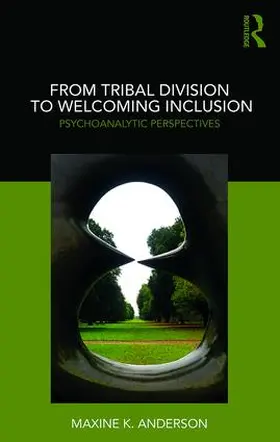 Anderson |  From Tribal Division to Welcoming Inclusion | Buch |  Sack Fachmedien