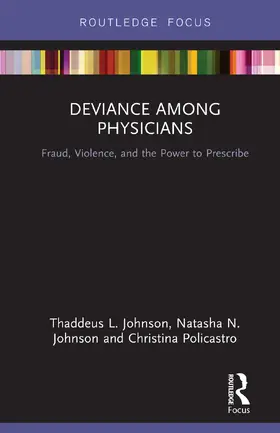 Johnson / Policastro |  Deviance Among Physicians | Buch |  Sack Fachmedien