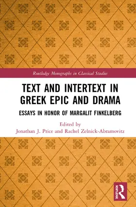 Price / Zelnick-Abramovitz |  Text and Intertext in Greek Epic and Drama | Buch |  Sack Fachmedien
