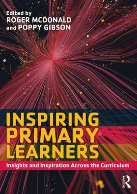 McDonald / Gibson |  Inspiring Primary Learners | Buch |  Sack Fachmedien