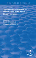 Ratchford / McCarthy / McCarthy, Jr |  The Correspondence of Sir Walter Scott and Charles Robert Maturim | Buch |  Sack Fachmedien