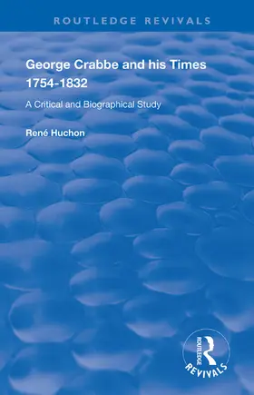 Huchon | George Crabbe and his Times 1754-1832 | Buch | 978-0-367-11174-8 | www.sack.de