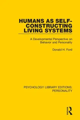 Ford |  Humans as Self-Constructing Living Systems | Buch |  Sack Fachmedien