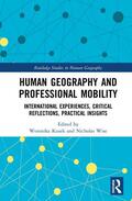 Kusek / Wise |  Human Geography and Professional Mobility | Buch |  Sack Fachmedien