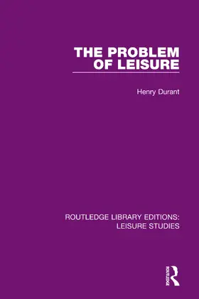 Durant |  The Problem of Leisure | Buch |  Sack Fachmedien