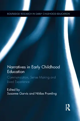 Garvis / Pramling |  Narratives in Early Childhood Education | Buch |  Sack Fachmedien