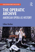 Renihan |  The Operatic Archive | Buch |  Sack Fachmedien