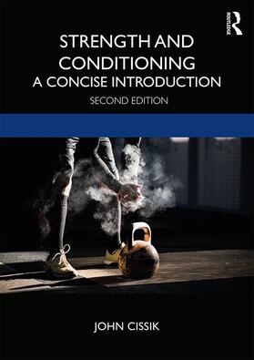 Cissik | Strength and Conditioning | Buch | 978-0-367-13449-5 | sack.de