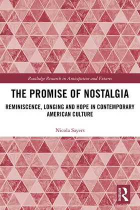 Sayers |  The Promise of Nostalgia | Buch |  Sack Fachmedien