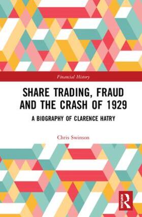 Swinson | Share Trading, Fraud and the Crash of 1929 | Buch | sack.de