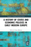 Conca Messina |  A History of States and Economic Policies in Early Modern Europe | Buch |  Sack Fachmedien