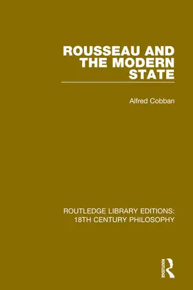Cobban |  Rousseau and the Modern State | Buch |  Sack Fachmedien