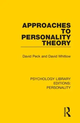 Peck / Whitlow |  Approaches to Personality Theory | Buch |  Sack Fachmedien
