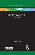Yang |  Energy Policy in China | Buch |  Sack Fachmedien