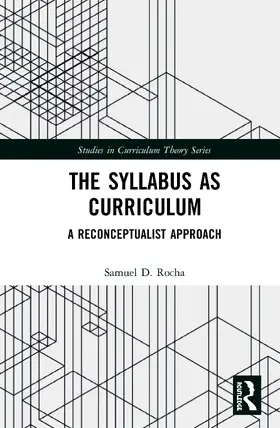 Rocha |  The Syllabus as Curriculum | Buch |  Sack Fachmedien