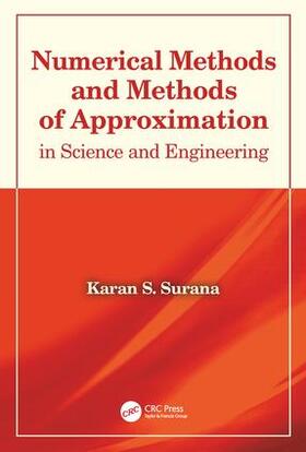 Surana | Numerical Methods and Methods of Approximation in Science and Engineering | Buch | 978-0-367-13672-7 | sack.de