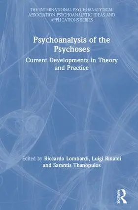 Lombardi / Rinaldi / Thanopulos |  Psychoanalysis of the Psychoses | Buch |  Sack Fachmedien