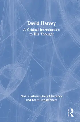 Castree / Charnock / Christophers |  DAVID HARVEY | Buch |  Sack Fachmedien