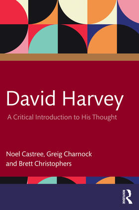 Christophers / Castree / Charnock | David Harvey | Buch | 978-0-367-13698-7 | sack.de