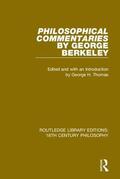 Berkeley |  Philosophical Commentaries by George Berkeley | Buch |  Sack Fachmedien