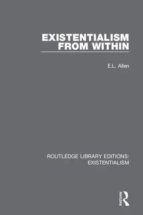 Allen |  Existentialism from Within | Buch |  Sack Fachmedien