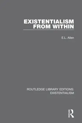 Allen |  Existentialism from Within | Buch |  Sack Fachmedien