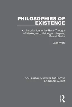 Wahl |  Philosophies of Existence | Buch |  Sack Fachmedien
