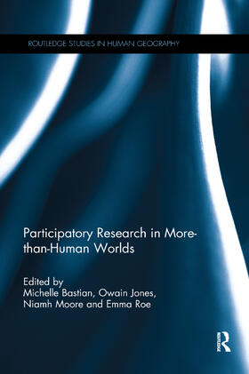 Roe / Bastian / Jones |  Participatory Research in More-than-Human Worlds | Buch |  Sack Fachmedien