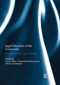 Sherr / Moorhead / Sommerlad |  Legal Education at the Crossroads | Buch |  Sack Fachmedien