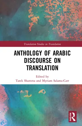 Shamma / Salama-Carr |  Anthology of Arabic Discourse on Translation | Buch |  Sack Fachmedien