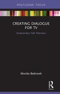Bednarek |  Creating Dialogue for TV | Buch |  Sack Fachmedien