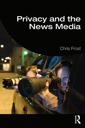 Frost | Privacy and the News Media | Buch | 978-0-367-14023-6 | www.sack.de