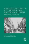 Colella |  Charlotte Riddell's City Novels and Victorian Business | Buch |  Sack Fachmedien