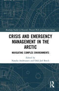 Andreassen / Jarl Borch |  Crisis and Emergency Management in the Arctic | Buch |  Sack Fachmedien