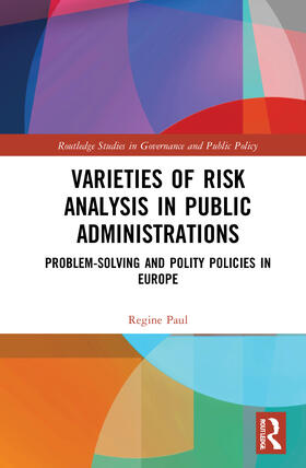 Paul | Varieties of Risk Analysis in Public Administrations | Buch | 978-0-367-14147-9 | sack.de