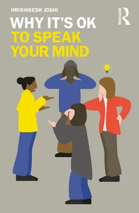 Joshi |  Why It's OK to Speak Your Mind | Buch |  Sack Fachmedien