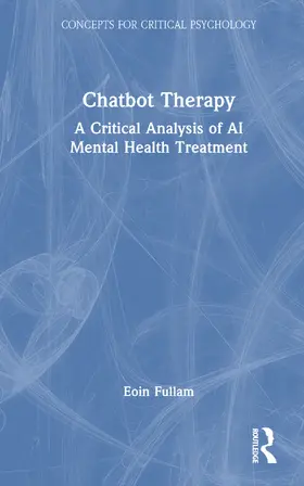 Fullam |  Chatbot Therapy | Buch |  Sack Fachmedien