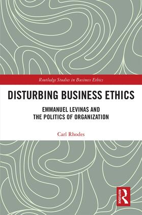 Rhodes | Disturbing Business Ethics | Buch | 978-0-367-14287-2 | sack.de