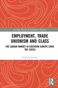 Ioannou |  Employment, Trade Unionism, and Class | Buch |  Sack Fachmedien