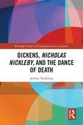 Tambling |  Dickens, Nicholas Nickleby, and the Dance of Death | Buch |  Sack Fachmedien