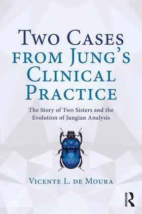 de Moura |  Two Cases from Jung's Clinical Practice | Buch |  Sack Fachmedien