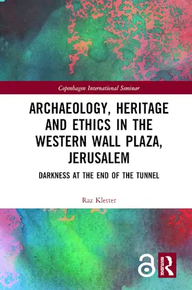 Kletter |  Archaeology, Heritage and Ethics in the Western Wall Plaza, Jerusalem | Buch |  Sack Fachmedien